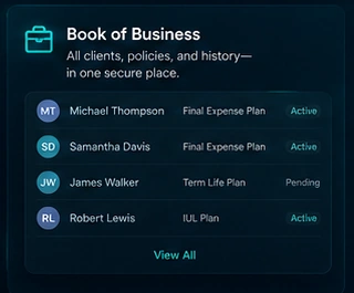 The approved book of business module: clients, policies and history
